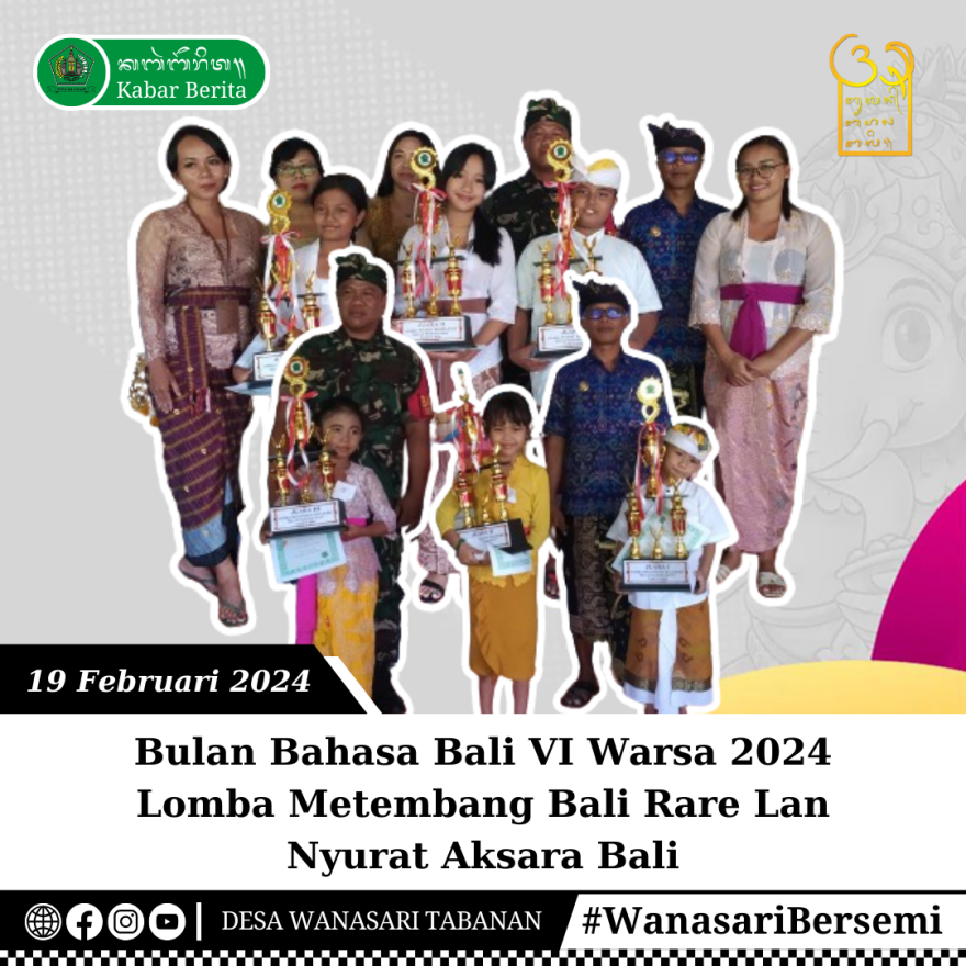 Bulan Bahasa Bali VI Warsa 2024 Desa Wanasari